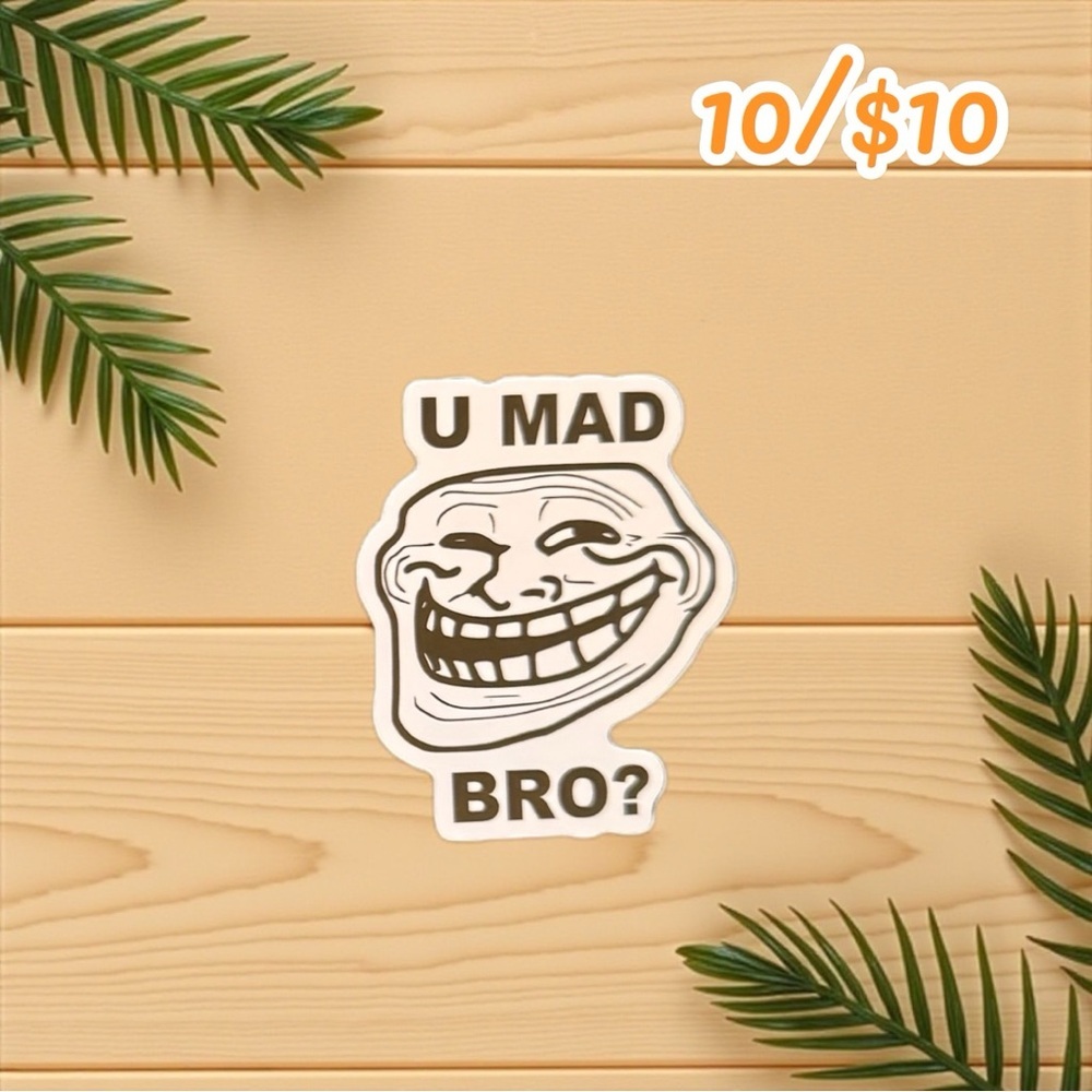U Mad Bro Meme Sticker – Funny Troll Face Vinyl Decal – 2.5”